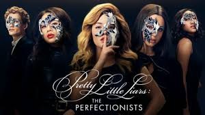 Pretty Little Liars: The Perfectionists